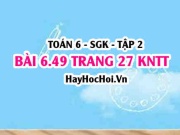 Bài 6.49 trang 27 Toán 6 Tập 2 Kết nối tri thức